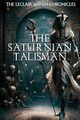 The Saturnian Talisman, Qayin Lucius