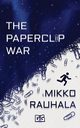 The Paperclip War, Rauhala Mikko