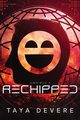 Rechipped, DeVere Taya