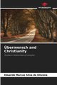 bermensch and Christianity, de Oliveira Eduardo Marcos Silva