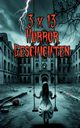 3 x 13 Horror-Geschichten, Huber Karlheinz