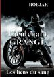 Lieutenant Grange  - Les liens du sang, Robjak