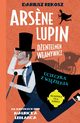 Ars?ne Lupin Dentelmen wamywacz Tom 3 Ucieczka z wizienia, Rekosz Dariusz, Leblanc Maurice