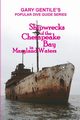 Shipwrecks of the Chesapeake Bay in Maryland Waters, Gentile Gary