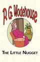 The Little Nugget, Wodehouse P. G.