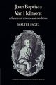 Joan Baptista Van Helmont, Pagel Walter