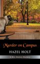Murder on Campus, Holt Hazel