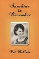 Sunshine in December, McCabe Val