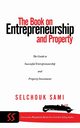 The Book on Entrepreneurship and Property, Sami Selchouk