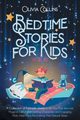 BEDTIME STORIES FOR KIDS AGE 10, Collins Olivia