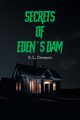 Secrets of Eden's Dam, Dempsey K.L.