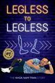 Legless to Legless, Nam Tran Khoa