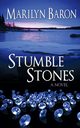 Stumble Stones, Baron Marilyn