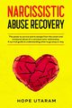 NARCISSISTIC ABUSE RECOVERY, Utaram Hope