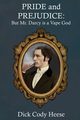 Pride and Prejudice, Heese Dick Cody