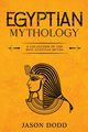Egyptian Mythology, Dodd Jason