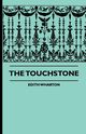 The Touchstone, Wharton Edith
