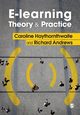 E-learning Theory and Practice, Haythornthwaite Caroline