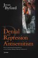 Denial and Repression of Anti-Semitism, Byford Jovan