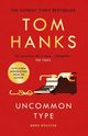 Uncommon Type, Hanks Tom