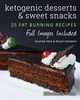 Ketogenic Desserts and Sweet Snacks, Jane Elizabeth