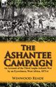 The Ashantee Campaign, Reade Winwood
