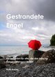 Gestrandete Engel, Huber Ruth