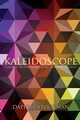 Kaleidoscope, Stockman Daphne