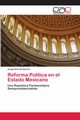 Reforma Poltica en el Estado Mexicano, Gurrola Garca Jorge