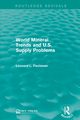 World Mineral Trends and U.S. Supply Problems, Fischman Leonard L.