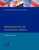 Management for the Construction Industry, Lavender Stephen D.