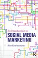 An Introduction to Social Media Marketing, Charlesworth Alan