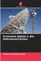 Economia digital e das telecomunica?es, Falloul Moulay El Mehdi