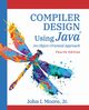 Compiler Design Using Java?, Moore John I.