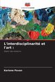 L'interdisciplinarit et l'art, Pavan Kariane