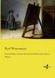 Wissenschaftliches Verzeichnis der lteren Gemlde der Galerie Weber in Hamburg, Woermann Karl