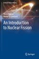 An Introduction to Nuclear Fission, Younes Walid