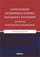 Zapewnienie interoperacyjnoci urzdze i systemw, Baewski Maciej