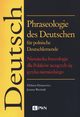 Phraseologie des Deutschen fr polnische Deutschlernende, Dziurewicz Elbieta, Woniak Joanna