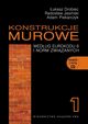 Konstrukcje murowe wedug Eurokodu 6 i norm zwizanych Tom 1 + CD, Drobiec ukasz, Jasiski Radosaw, Piekarczyk Adam