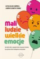 Mali ludzie - wielkie emocje, Campbell Alyssa Blask, Stauble Lauren Elizabeth