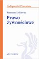 Prawo ywnociowe, Lekiewicz Katarzyna