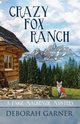 Crazy Fox Ranch, Garner Deborah