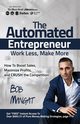 The Automated Entrepreneur, Mangat Bob