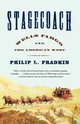 Stagecoach, Fradkin Philip L.