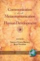 Communication and Metacommunication in Human Development (PB), 