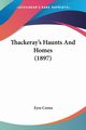 Thackeray's Haunts And Homes (1897), Crowe Eyre