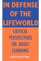 In Defense of the Lifeworld, 
