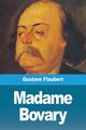 Madame Bovary, Flaubert Gustave