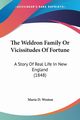 The Weldron Family Or Vicissitudes Of Fortune, Weston Maria D.